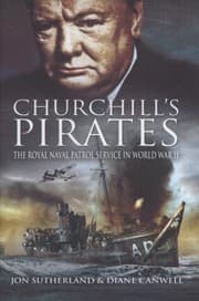 Tapa de Churchills Pirates The Royal Naval Patrol Service In World War Ii