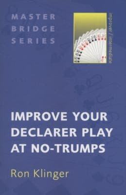 Tapa de Improve Your Declarer Play At Notrumps