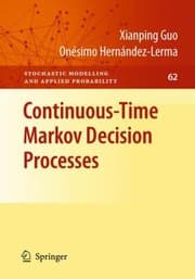 Tapa de Continuoustime Markov Decision Processes Theory And Applications