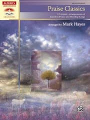 Tapa de Praise Classics 12 Artistic Arrangements Of Timeless Praise And Worship Songs