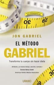 Tapa de El Mtodo Gabriel Transforma Tu Cuerpo Sin Hacer Dieta