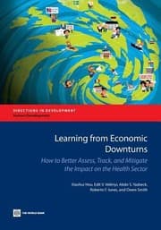 Tapa de Learning From Economic Downturns How To Better Assess Track And Mitigate The Impact On The Health Sector