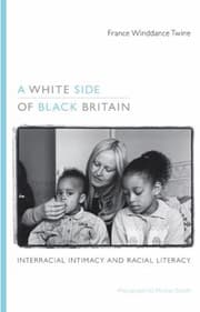 Tapa de A White Side Of Black Britain Interracial Intimacy And Racial Literacy