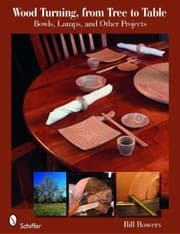 Tapa de Wood Turning From Tree To Table Bowls Lamps Other Projects