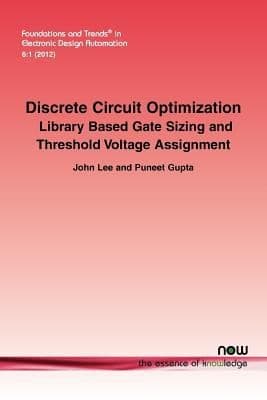 Tapa de Discrete Circuit Optimization Library Based Gate Sizing And Threshold Voltage Assignment