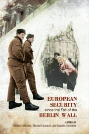 Tapa de European Security Since The Fall Of The Berlin Wall