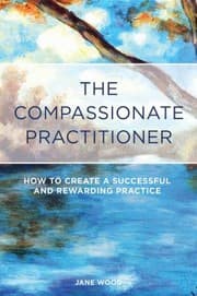 Tapa de The Compassionate Practitioner How To Create A Successful And Rewarding Practice