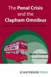 Tapa de The Penal Crisis And The Clapham Omnibus Questions And Answers In Restorative Justice