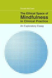 Tapa de The Ethical Dimensions Of Mindfulness In Clinical Practice