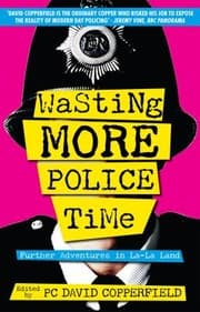 Tapa de Wasting More Police Time Further Adventures In Lala Land