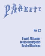 Tapa de Parkett Louise Bourgeois Pawel Althamer Rachel Harrison