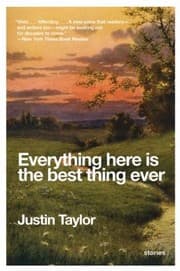 Tapa de Everything Here Is The Best Thing Ever Stories