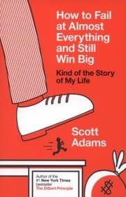 Tapa de How To Fail At Almost Everything And Still Win Big Kind Of The Story Of My Life