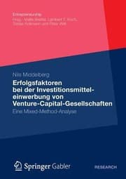 Tapa de Erfolgsfaktoren Bei Der Investitionsmitteleinwerbung Von Venturecapitalgesellschaften Eine Mixedmethodanalyse