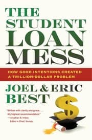 Tapa de The Student Loan Mess How Good Intentions Created A Trilliondollar Problem