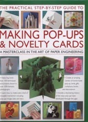 Tapa de The Practical Stepbystep Guide To Making Popups Novelty Cards A Howto Guide To The Art Of Paper Engeneering