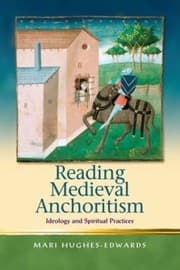 Tapa de Reading Medieval Anchoritism Ideology And Spiritual Practices