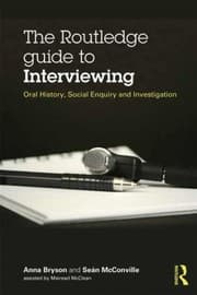 Tapa de The Routledge Guide To Interviewing Oral History Social Enquiry And Investigation