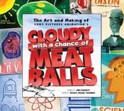 Tapa de The Art And Making Of Sony Pictures Animations Cloudy With A Chance Of Meat Balls