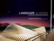 Tapa de Landscape Alchemy The Work Of Hargreaves Associates