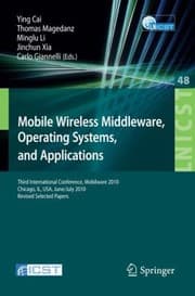 Tapa de Mobile Wireless Middleware Operating Systems And Applications Third International Conference Revised Selected Papers