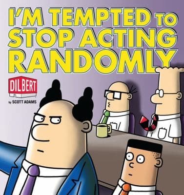 Tapa de Im Tempted To Stop Acting Randomly Dilbert