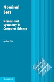 Tapa de Nominal Sets Names And Symmetry In Computer Science