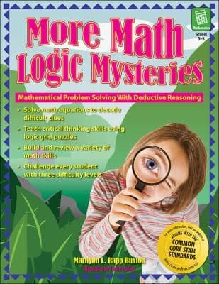 Tapa de More Math Logic Mysteries Mathematical Problem Solving With Deductive Reasoning