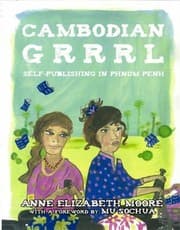 Tapa de Cambodian Grrrl Selfpublishing In Phnom Penh