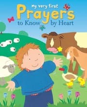 Tapa de My Very First Prayers To Know By Heart