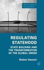 Tapa de Regulating Statehood State Building And The Transformation Of The Global Order