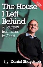 Tapa de The House I Left Behind A Journey From Islam To Christ