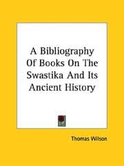 Tapa de A Bibliography of Books on the Swastika and Its Ancient History
