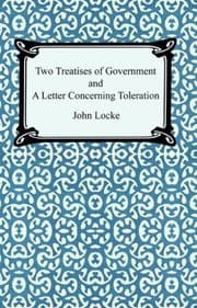 Tapa de Two Treatises Of Government And A Letter Concerning Toleration