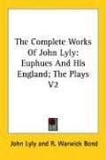 Tapa de The complete works of John Lyly