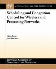 Tapa de Scheduling And Congestion Control For Wireless And Processing Networks