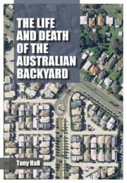Tapa de The Life And Death Of The Australian Backyard