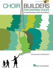 Tapa de Choir Builders For Growing Voices 18 Vocal Exercises For Warmup Workout