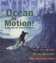 Tapa de Ocean In Motion Waves And The Science Of Surfing