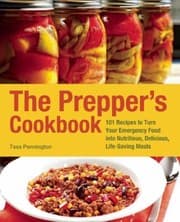 Tapa de The Preppers Cookbook 300 Recipes To Turn Your Emergency Food Into Nutritious Delicious Lifesaving Meals