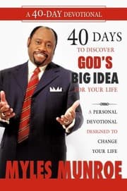 Tapa de 40 Days To Discovering Gods Big Idea For Your Life A Personal Devotional Designed To Change Your Life