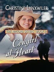 Tapa de Cowgirl At Heart A Mccord Sister Romance