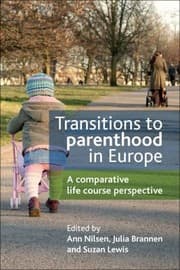 Tapa de Transitions To Parenthood In Europe A Comparative Life Course Perspective