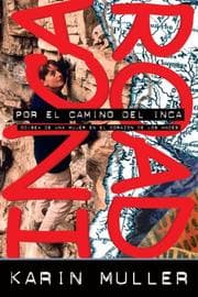 Tapa de Por El Camino del Inca