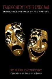 Tapa de Tragicomedy In The Endgame Instructive Mistakes Of The Masters