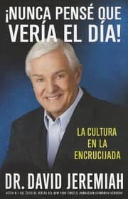Tapa de Nunca Pens Que Vera El Da La Cultura En La Encrucijada