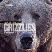 Tapa de Face to Face with Grizzlies (Face to Face with Animals)