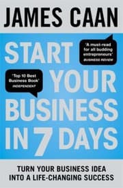 Tapa de Start Your Business In 7 Days Turn Your Idea Into A Lifechanging Success
