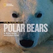 Tapa de Face to Face with Polar Bears (Face to Face with Animals)