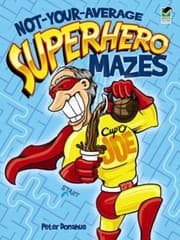 Tapa de NotYourAverage Superhero Mazes
            
                Dover Childrens Activity Books